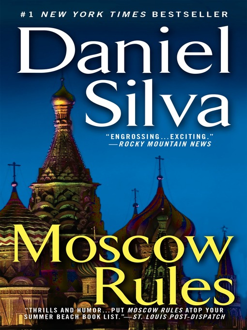 Title details for Moscow Rules by Daniel Silva - Available